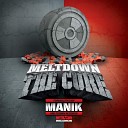 Manik NZ feat Summer C MC Lil B - Meltdown Anthem
