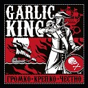Garlic Kings - Водка есть