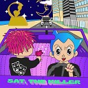 Sat The Killer feat Pinktruencebaby - E T
