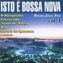 Bossa Jazz Trio - Voc