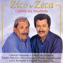 Zico e Zeca - O Sol E A Lua