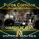 V ctor Molina - Corrido De Aldo