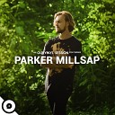 Parker Millsap OurVinyl - It Was You OurVinyl Sessions