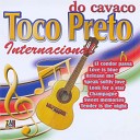 Toco Preto do Cavaco - My Love for You