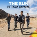 The Sun - Mi mejor defecto