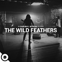 The Wild Feathers OurVinyl - My Truth OurVinyl Sessions