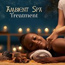 Healing Oriental Spa Collection Unforgettable Paradise SPA Music… - Balance Your Body Mind