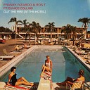 Franky Rizardo Ros T feat Eunice Collins - Out The Fire At The Hotel Original Mix