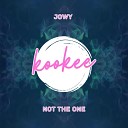 Jowy - Not The One Extended Mix