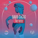 David Casas - The Boss Extended Mix