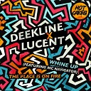 Deekline Lucent Navigator - Whine Up