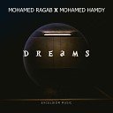 Mohamed Ragab Mohamed Hamdy - Dreams Extended Mix