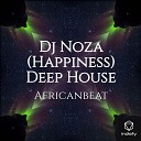 Africanbeat - Dj Noza Happiness Deep House