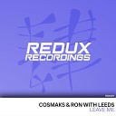 Cosmaks Ron with Leeds - Leave Me Extended Mix