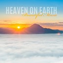 Heaven on Earth Instrumental Universe - Walk along the Beach