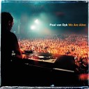 Paul van Dyk - We Are Alive Radio Edit