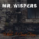 Mr Wispers - Where I Come From