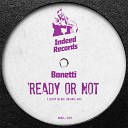 Bonetti - Ready Or Not