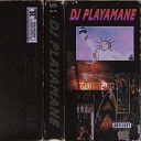 DJ PLAYAMANE - 187
