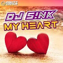 DJ S!nk - My Heart (Radio Mix)