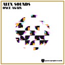 Alex Sounds - Once Again Original Mix
