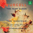 Amsterdam Baroque Orchestra Ton Koopman feat Geraint… - Purcell The Fairy Queen Z 629 Act IV Song See See My Many Colour d…