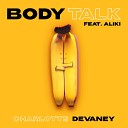 Charlotte Devaney feat Aliki - Body Talk
