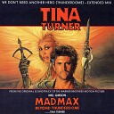 Tina Turner - We Don t Need Another Hero Thunderdome Instrumental Re Mixed Dub…