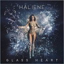 HALIENE - Glass Heart