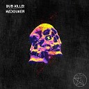 Dub Killer - Hadouken Final Mix
