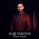 Ilir Tironsi - New Year