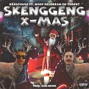 Kaascouse feat Rody Delorean Tobert - SKENGGENG X MAS