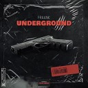 FRAANK - Instrumental underground 02