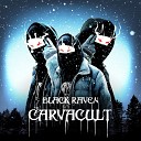 CARVACULT - BLACK RAVEN