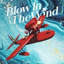 ETON - Blow In The Wind