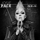 Josie Pace - Even if it Kills Me