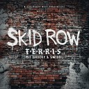 Ferris MC feat SHOCKY Swiss Die Andern - Skid Row