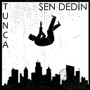 Tunca - Bo a nan