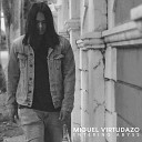 Miguel Virtudazo - F U S