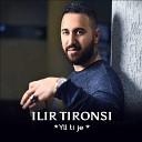 Ilir Tironsi - Yll ti je