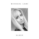 Michael Lami - Sleep