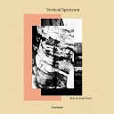 Vertical Spectrum - Hihy I Hahy