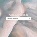 Venus Kidd - Disciples Of House 2