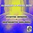 DJ Maury Piero Zeta - Infinite Melody Original Mix