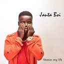 Janta Boi - Reason My Life