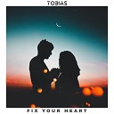 Tob as - Fix Your Heart Extended Mix