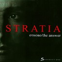Stratia - The Answer Radio Edit
