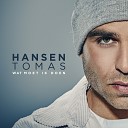 Hansen Tomas - Wat Moet Ik Doen