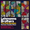 Lehmanns Brothers - The Cure Max Favarin aka Max Lee Angelic Mix