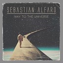 Sebasti n Alfaro - Way to the Universe